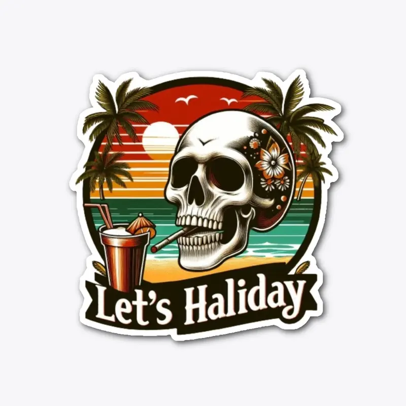 LETS HOLIDAY WITH SKULL FLOWER